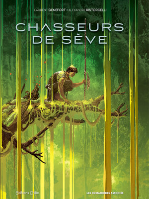 cover image of Chasseurs de Sève